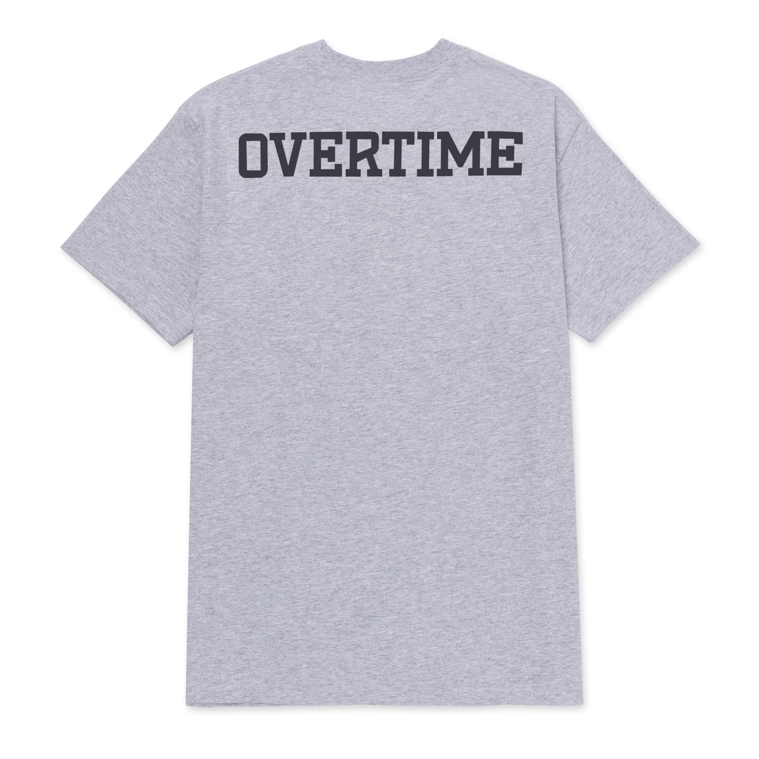 Grey tee with black "OVERTIME" logo